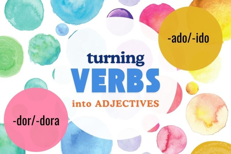 Turning Verbs Into Adjectives
