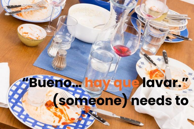 Hay que:  Needs to be done