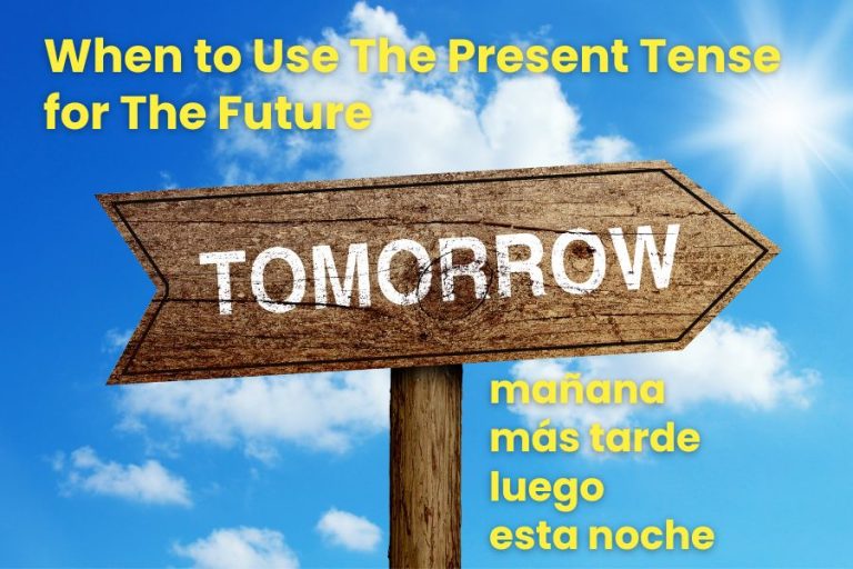 Using Present Tense For The Future
