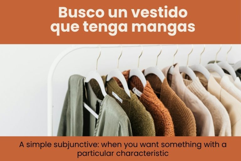 Un uso muy práctico y sencillo del subjuntivo