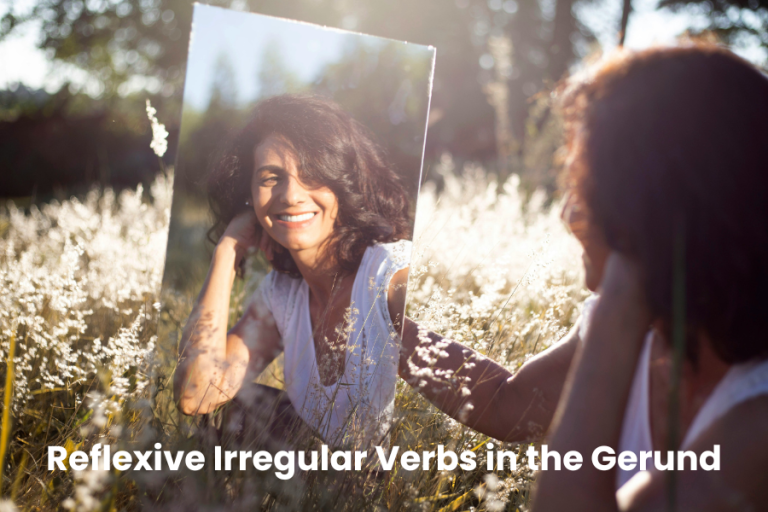 Irregular Reflexive Verbs in the Gerund