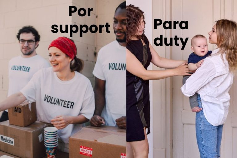 Por vs. Para: #2 Duty vs. Support