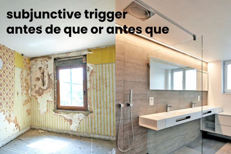 Antes de vs Antes de que — Triggering the Subjunctive