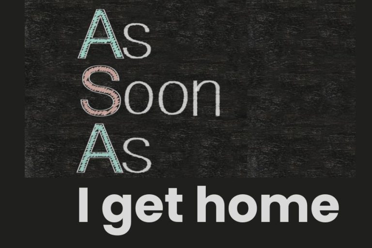 As soon As