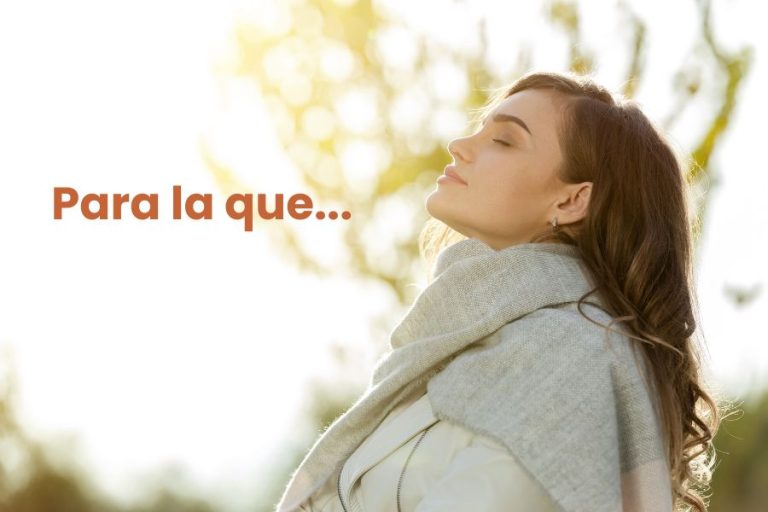 Para La Que: For The Woman Who
